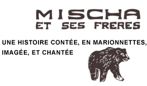 Mischa et ses fr&egrave;res